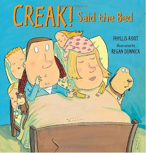 Creak! Said the Bed 