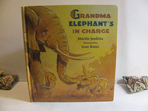 Grandma Elephant's in Charge 