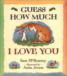 Guess How Much I Love You Book 