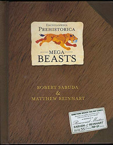 Encyclopedia Prehistorica Mega-Beasts Pop-Up 