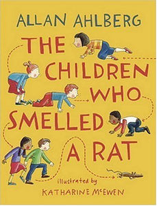 The Children Who Smelled a Rat 