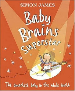 Baby Brains Superstar 