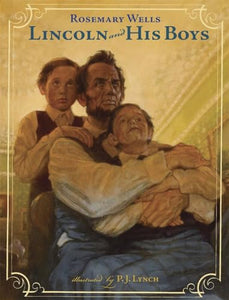 Lincoln and His Boys 