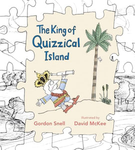 The King of Quizzical Island 