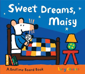 Sweet Dreams, Maisy 