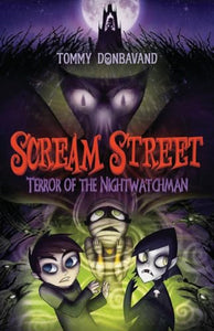 Scream Street: Terror of the Nightwatchman 