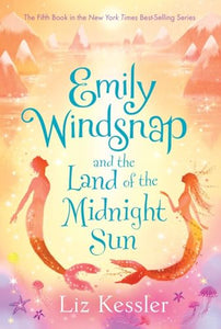 Emily Windsnap and the Land of the Midnight Sun 