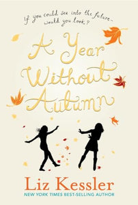 A Year Without Autumn 