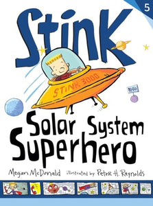 Stink: Solar System Superhero 