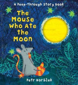 The Mouse Who Ate the Moon 