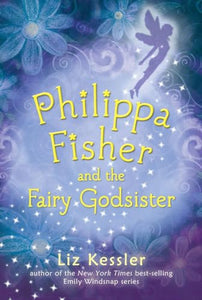 Philippa Fisher and the Fairy Godsister 