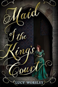 Maid of the King's Court 