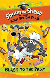 Shaun the Sheep: Blast to the Past 