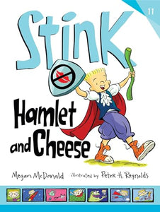 Stink: Hamlet and Cheese 