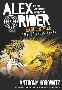 Eagle Strike: An Alex Rider Graphic Novel 