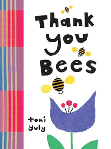 Thank You, Bees 