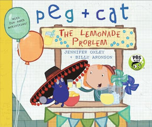 Peg + Cat: The Lemonade Problem 