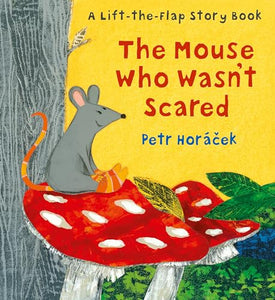 The Mouse Who Wasn't Scared 