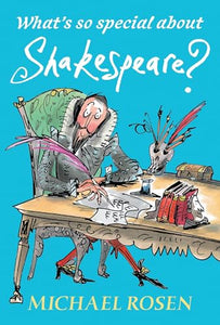 What's So Special About Shakespeare? 