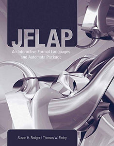 JFLAP:  An Interactive Formal Languages And Automata Package 