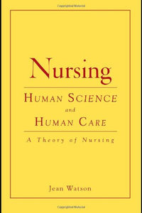 Nursing: Human Science and Human Care 