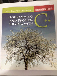 Programming and Problem Solving with C++ 