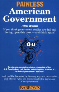 Painless American Government 