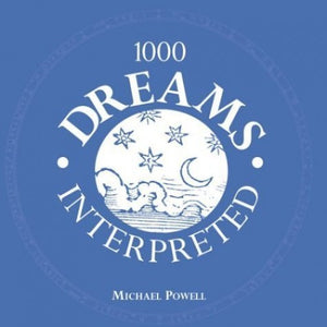 1000 Dreams Interpreted 