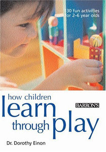 How Children Learn Through Play 