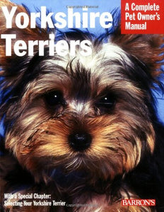 Pet Owner's Manual, Yorkshire Terriers 