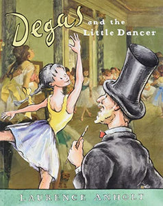 Degas and the Little Dancer 