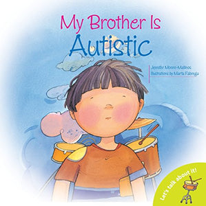 My Brother is Autistic 