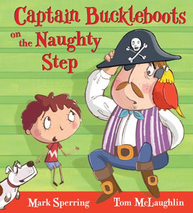 Captain Buckleboots on the Naughty Step 