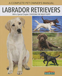 The Labrador Retriever Handbook 