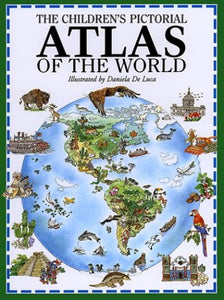 The Children's Pictorial Atlas of the World 