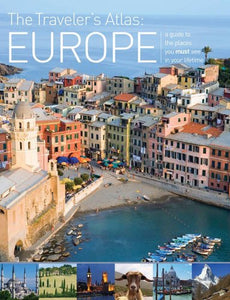 The Traveler's Atlas: Europe 