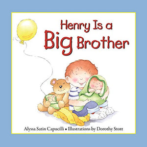 Henry Is a Big Brother 