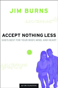 Accept Nothing Less 