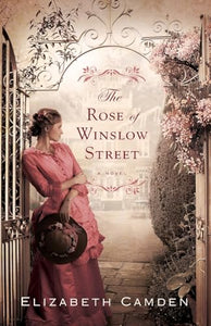 The Rose of Winslow Street 