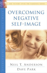 Overcoming Negative Self–Image 