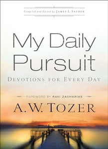 My Daily Pursuit – Devotions for Every Day 