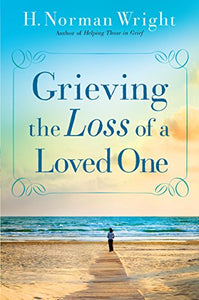 Grieving the Loss of a Loved One 