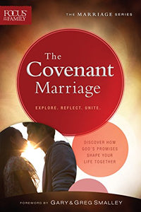 The Covenant Marriage 