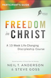 Freedom in Christ Participant's Guide 