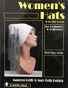 Women's Hats of the 20th Century 