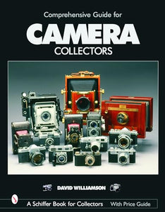 Comprehensive Guide for Camera Collectors 