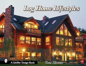 Log Home Lifestyles 