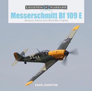 The Messerschmitt Bf 109 E 