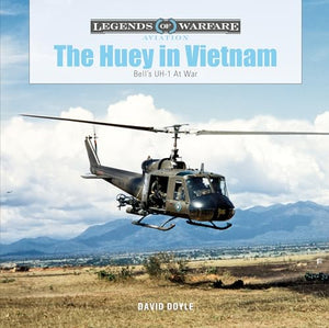 The Huey in Vietnam 