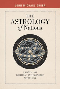 The Astrology of Nations 